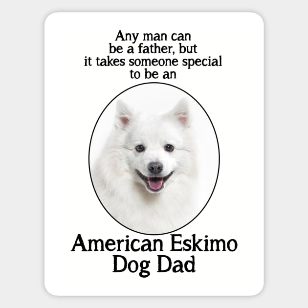 American Eskimo Dog Dad Sticker by You Had Me At Woof